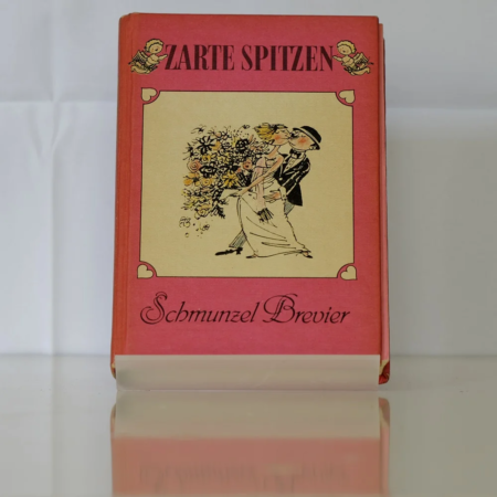 Zarte Spitzen - Schmunzel Brevier